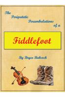 Peripatetic_perambulations_of_a_fiddlefoot