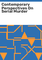 Contemporary_perspectives_on_serial_murder
