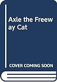 Axle_the_freeway_cat