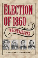 The_election_of_1860_reconsidered