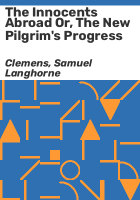 The_innocents_abroad_or__The_new_Pilgrim_s_progress
