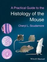 A_practical_guide_to_the_histology_of_the_mouse