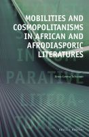 Mobilities_and_cosmopolitanisms_in_African_and_Afrodiasporic_literatures