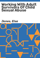 Working_with_adult_survivors_of_child_sexual_abuse