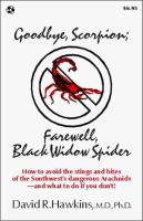 Goodbye, scorpion; farewell, black widow spider