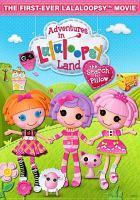Adventures_in_Lalaloopsy_land