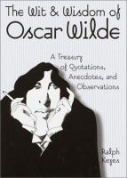 The_wit___wisdom_of_Oscar_Wilde
