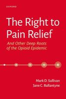 The_right_to_pain_relief_and_other_deep_roots_of_the_opioid_epidemic