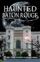 Haunted_Baton_Rouge