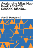 Avalanche_atlas_map_book_2009_10_season__Alaska__Arizona__Colorado__Montana__Utah__Washington_and_Wyoming