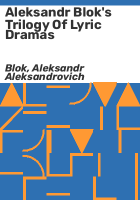 Aleksandr_Blok_s_trilogy_of_lyric_dramas
