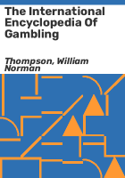 The_international_encyclopedia_of_gambling