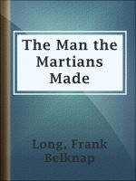 The_Man_the_Martians_Made