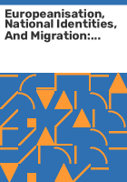 Europeanisation__national_identities__and_migration