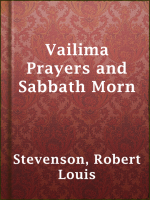 Vailima_Prayers_and_Sabbath_Morn