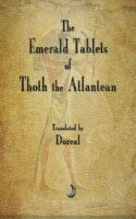 The_emerald_tablets_of_Thoth_the_Atlantean