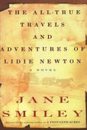 The all-true travels and adventures of Lidie Newton