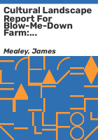 Cultural_landscape_report_for_Blow-Me-Down_Farm