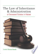 The_law_of_inheritance___administration_of_deceased_estate_in_Malawi