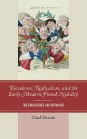 Decadence__radicalism__and_the_early_modern_french_nobility