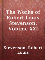 The_Works_of_Robert_Louis_Stevenson__Volume_XXI