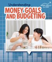 Understanding_money_goals_and_budgeting