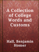 A_Collection_of_College_Words_and_Customs