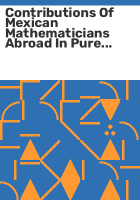 Contributions_of_Mexican_mathematicians_abroad_in_pure_and_applied_mathematics