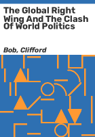 The_global_right_wing_and_the_clash_of_world_politics