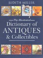 The_Illustrated_dictionary_of_antiques___collectibles