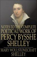 Notes_to_the_complete_poetical_work_of_Percy_Bysshe_Shelley
