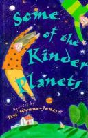 Some_of_the_kinder_planets