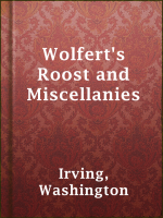 Wolfert_s_Roost_and_Miscellanies