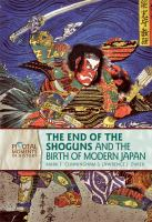 The_end_of_the_shoguns_and_the_birth_of_modern_Japan