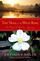 The_trail_of_the_wild_rose