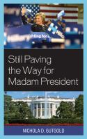 Still_paving_the_way_for_Madam_President