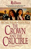 The_crown_and_the_crucible