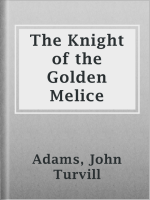The_Knight_of_the_Golden_Melice