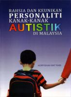 Rahsia_dan_keunikan_personaliti_kanak-kanak_Autistik_di_Malaysia