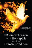 The_comprehension_of_the_Holy_Spirit_within_the_human_condition