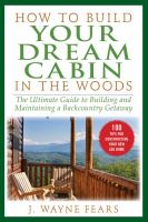 How_to_build_your_dream_cabin_in_the_woods
