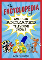 The_encyclopedia_of_American_animated_television_shows