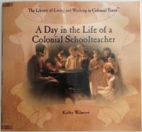 A_day_in_the_life_of_a_Colonial_schoolteacher