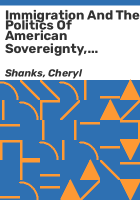 Immigration_and_the_politics_of_American_sovereignty__1890-1990