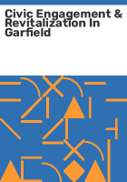 Civic_engagement___revitalization_in_Garfield