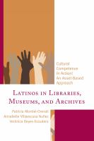 Latinos_in_libraries__museums__and_archives