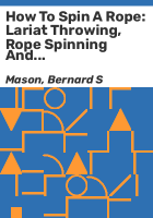 How_to_spin_a_rope