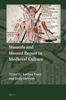 Wounds_and_wound_repair_in_medieval_culture