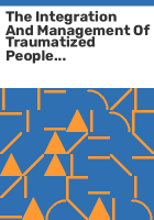 The_integration_and_management_of_traumatized_people_after_terrorist_attacks