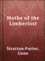 Moths_of_the_Limberlost